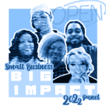 ON DEMAND: Small Business, Big Impact: Panel Discussion